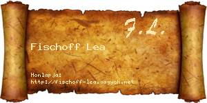 Fischoff Lea névjegykártya